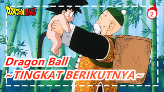 Dragon Ball | [Super Dragon Ball] ~TINGKAT BERIKUTNYA~ Dari Total Ep_2