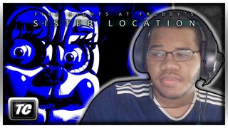 Here We Are | FNAF Sister Location [Part 1]