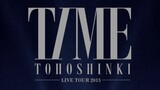 TVXQ - Live Tour 2013 'Time' [2013.04.27]