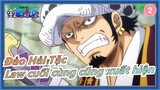 [Đảo Hải Tặc] Tập 91 - Trafalgar D. Water Law cuối cùng cũng xuất hiện_2