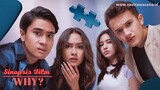 Terbaru| Sinopsis Film WHY?, Kisah Cinta Sepasang Kekasih Dengan Berbagai Konflik !!!