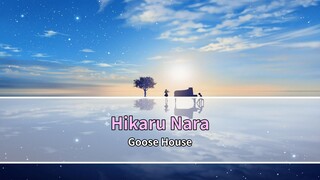 [Goose House - Hikaru Nara] Shigatsu Wa Kimi No Uso - Op 1 - Lyrics