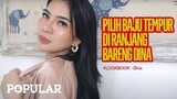 PILIH BAJU TEMPUR DI RANJANG BARENG DINA | #LOOKBOOK - Dina | Popular Magazine Indonesia