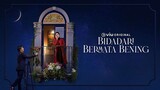 BIDADARI BERMATA BENING EPS 8