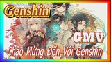 [Genshin, FMV]Chào Mừng Đến Với Genshin