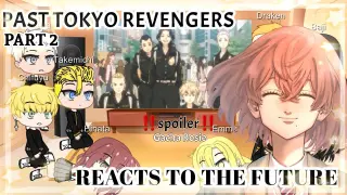Past tokyo revengers reacts to the future | Gacha club part 2