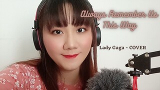 Always Remember Us This Way Lady Gaga Cover
