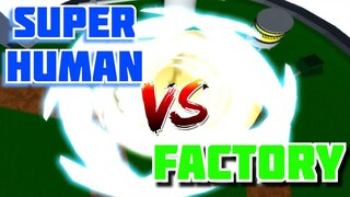 SOLOing Factory Using SUPER HUMAN | Blox Piece