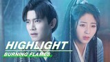 Highlight EP26:Wu Geng Wants to Confess His Identity to Bai Cai | Burning Flames | 烈焰 | iQIYI