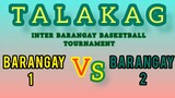 Barangay 1 Vs Barabgay 2 106th Anlaw Ta Talakag Inter-Barangay Basketball League with Import