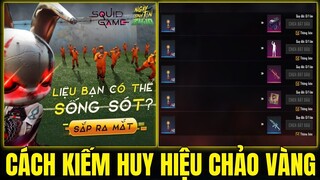 Free Fire - Cách Kiếm Huy Hiệu Chảo Vàng Đổi Quà - Squid Game Phiên Bản Free Fire | Chế Độ Mới OB30