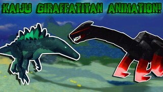 KAIJU GIRAFFATITAN ANIMATION REVEALED! | GODLY ANIMATION | Dinosaur Simulator