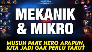 Penerapan MEKANIK & MIKRO. Cara Ampuh Melawan Hero Apapun - Mobile Legends