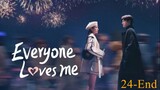 Everyone Loves Me Episode 24-End