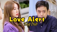 15- Love Alert (Fluttering Warning) TagDub kdrama ✔️💯
