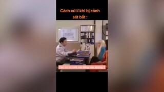 Bị cảnh sát bắt hãy làm như vậy