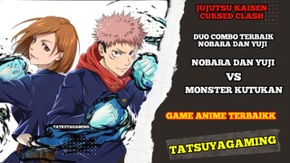 Gameplay combo yuji dan nobara vs monster kutukan game Jujutsu kaisen cursed clash