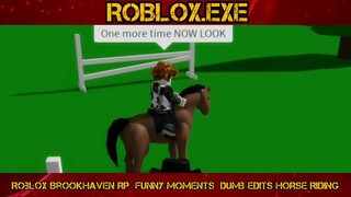 ROBLOX BROOKHAVEN RP Funny Moments Dumb Edits Horse Riding #1