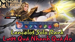 Mobile Legends: Bang Bang | LANCELOT SOLO RANK - SÁT THƯƠNG CỰC ẢO - CỨ LƯỚT LÀ CÓ MẠNG