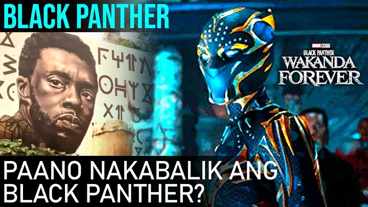 Paano Nakabalik Ang Namatay Na Black Panther? | Black Panther Wakanda Forever (2022) MAW Movie Recap