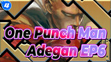 [One Punch Man] Adegan EP6 (Bahasa Kanton)_4