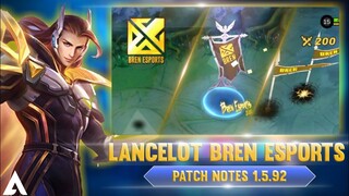 PATCH NOTES 1.5.92 UPDATED | LANCELOT BREN ESPORTS | REVAMPED HAYABUSA | REVAMPED LANCELOT | MLBB