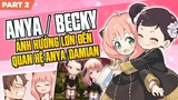 Anya Và Becky #2 : Anya/Becky Ảnh Hưởng Lớn Đến Quan Hệ Anya/Damian Như Nào ? Anime SPY×FAMILY