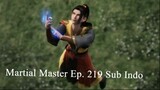 Martial Master Episode 219 Sub Indo - Donghua Update Anime