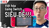Hướng dẫn Việt Hóa Game Nintendo Switch (Atmosphere)