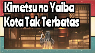 Kimetsu no Yaiba|Kota Tak Terbatas -Trap Jepang