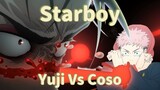 Jujutsu Kaizen | Yuji Vs Coso | Starboy