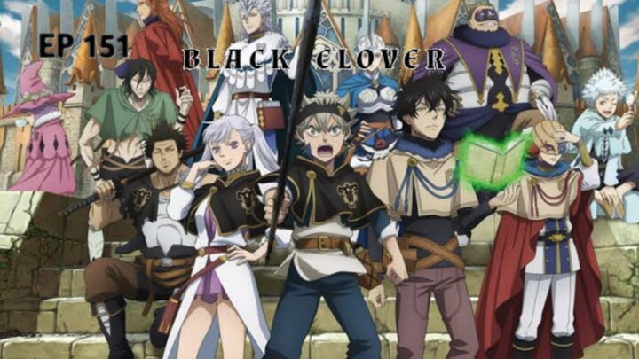 Black Clover Episode 151 Sub Indo *1080P