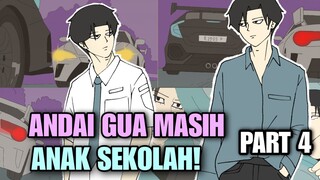 ANDAI GUA MASIH ANAK SEKOLAH PART 4 - Drama Animasi Sekolah