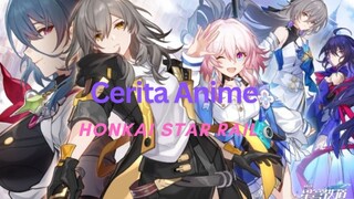 Cerita Anime Honkai Star Rail