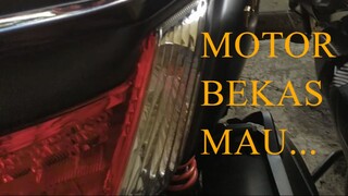 Motor Bekas Mau......