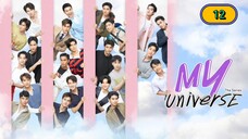 🇹🇭 My Universe (𝑻𝒉𝒆 𝑪𝒂𝒎𝒑 𝑭𝒊𝒓𝒆) Last Part 2023 | Episode 12