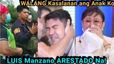 LUIS Manzano InaRESTo NA!SPotted Paalis ng Bansa Upang Magtago sa Batas at Sa mga Na SCaM nito!