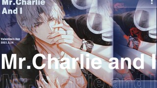 【查理苏×Mr.Charlie and I ｜微涩气向】“未婚妻，那你要花多久才能一直记得我呢”