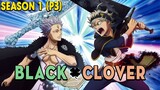 Tóm Tắt Anime: Black Clover Thế giới Phép Thuật (Season1- P3 ) Mọt Anime