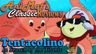 Tentacolino (In Search of the Titanic) - AniMat’s Classic Reviews