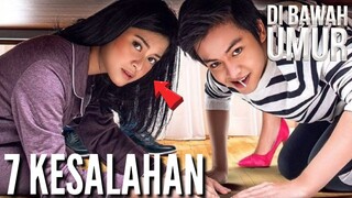 7 KESALAHAN FILM DI BAWAH UMUR (2020)