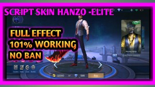 NEW SCRIPT SKIN HANZO ELITE +FULL EFFECT