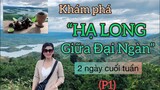 Khám phá HẠ LONG GIỮA ĐẠI NGÀN - Du lịch Tây Nguyên cuối tuần|Du lịch Daknong.