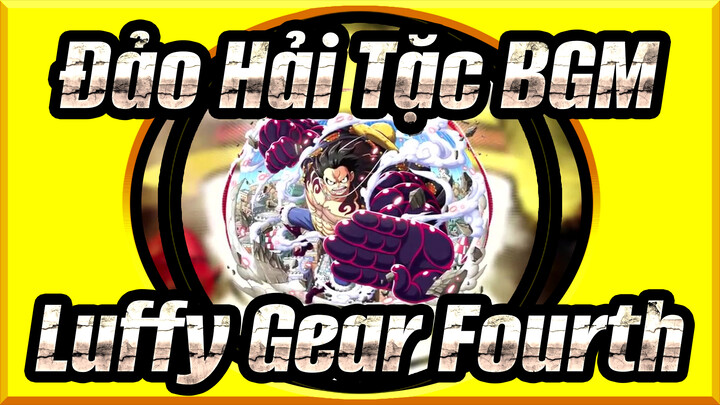 Đảo Hải Tặc BGM Luffy Gear Fourth (Hip-Hop Remix)