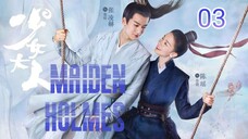 MAIDEN HOLMES (2020)ENG SUB