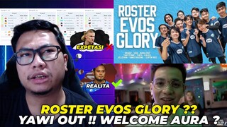 YAWI RESMI OUT DARI ECHO PH !! WELCOME AURA FIRE ??? ROSTER EVOS GLORY !! #kbrowsing