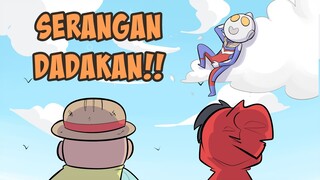 SERANGAN DADAKAN DARI BUMI!!