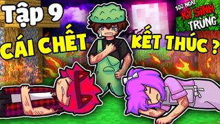 100 NGÀY KÝ SINH TRÙNG #9*CÁI CHẾT CỦA TÌNH BẠN VÀ TRẢ THÙ CỦA SẦU RIÊNG TRONG MINECRAFT 💀💀