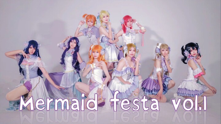 LoveLive！！【盘锦The Graces】Mermaid festa vol.1~人鱼狂欢节vol.1