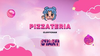 Pizzateria | Bersama Clovychan